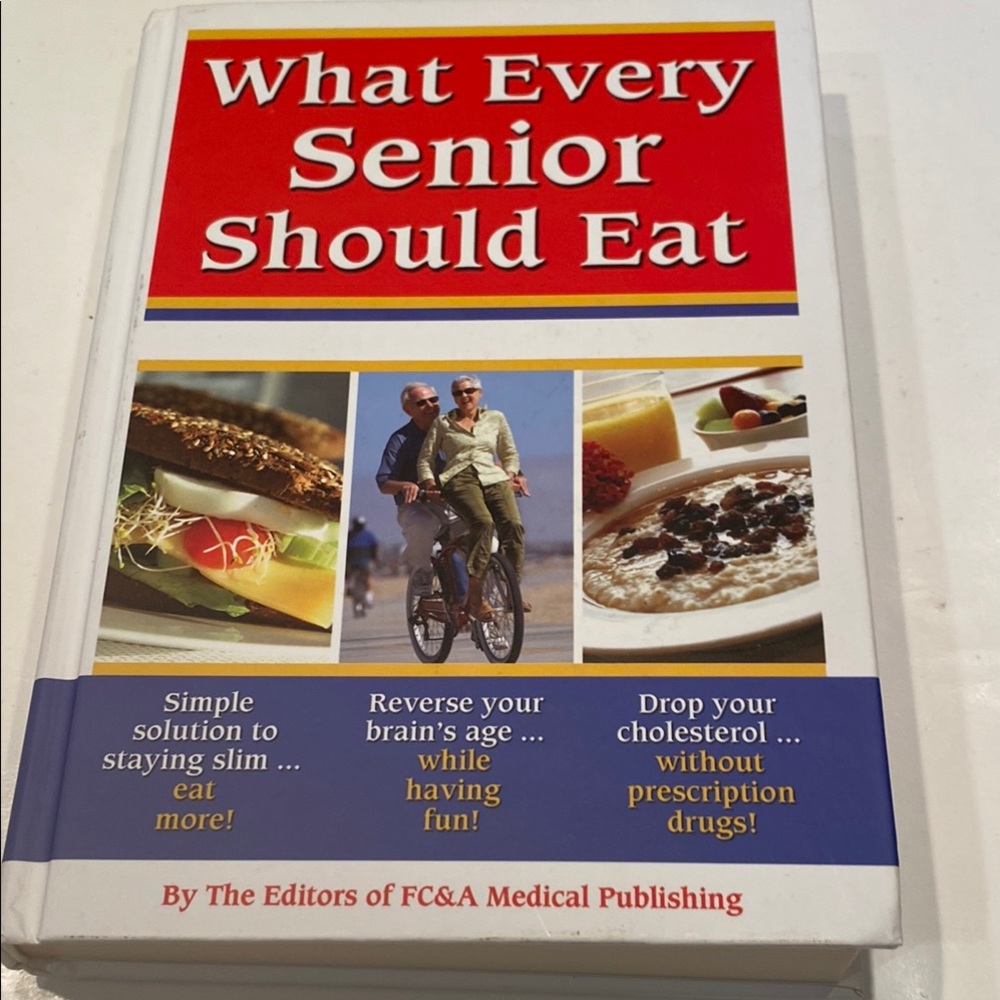 “What Every Senior Should Eat,”